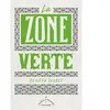 L'echappee La zone verte