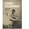 Comme un ordinaire - Emmanuel Régniez - Quidam - broché - Roman broché