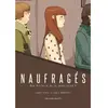 Des Ronds Dans L'o Naufragés