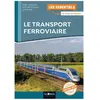 Genie Des Glaciers Le transport ferroviaire