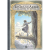 Ynnis Editions Le Grand Arbre au centre du monde