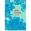 La Contre Allee Entre les rives