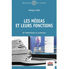 Ems Management Et Societes Les médias et leurs fonctions