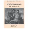 Le Livre Et La Plume Une furieuse envie de revanche