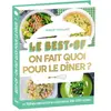 Editions 365 Le Best-of On fait quoi pour le dîner