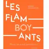 Sarbacane Les Flamboyants