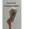 Encre Rouge L'argent disputé
