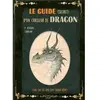 Le guide secret d'un chasseur de dragons