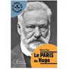 ALEXANDRINES Le Paris de Hugo