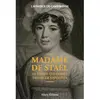 Allary Madame de Staël, la femme qui faisait trembler Napoléon