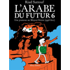 Allary Editions L'Arabe du futur - Volume 6