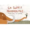 PERE FOUETTARD Ca suffit mammouth ! Micaela Chirif, Issa Watanabe