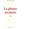 L'onde Eds De La plume séculaire