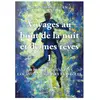 L'onde Eds De Voyages au bout de la nuit et de mes rêves broché