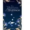Lumen Eds Le Parfum de la Trahison - livre II