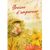 Circonflexe Graine d'empereur