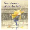 Kaléidoscope Des oiseaux plein la tête