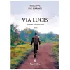 Spinelle Eds Via Lucis - Itinéraire d’un enfant athée