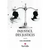 Injustice des justices