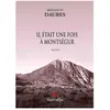 Il Était Une Fois À Montségur