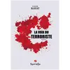 Spinelle Eds La voix du terroriste