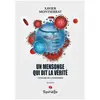 Spinelle Eds Un mensonge qui dit la vérité