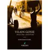 Publiwiz Vilain gosse - Avalé par l’aventure broché