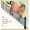 Saltimbanque Si j'étais un cheval