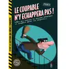 Saltimbanque Le coupable n'y échappera pas!