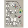 Saltimbanque Guide de survie en milieu hostile Laurence Salaün, Gilles Rapaport