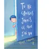 Saltimbanque Tu ne croiras jamais ce que j ai vu cartonné