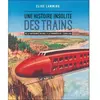 Alisio Une histoire insolite des trains