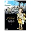 Vega Dupuis Journal d une vie tranquille - Tome 1