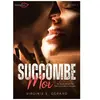 Shingfoo Succombe Moi Tome 1
