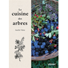 Eugen Ulmer Eds La cuisine des arbres