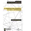 L'harmattan La communication numérique, du code à l'information