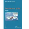 L'harmattan Derrière la grille