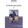 L'harmattan À l'école des inuits