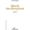 L'harmattan Marie des bruyères