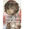 L'harmattan Grandir sous la Révolution iranienne