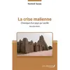 Les Impliqués La crise malienne (Nouvelle édition)