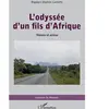 L'harmattan L'odyssée d'un fils d'Afrique. Témoin et acteur