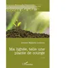 L'harmattan Ma lignée, telle une plante de courge