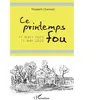 L'harmattan Ce printemps fou