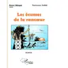 L'harmattan Les écumes de la rancoeur. Roman