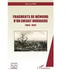 L'harmattan Fragments de mémoire d'un enfant ordinaire