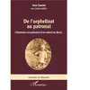 L'harmattan De l'orphelinat au patronat