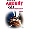 Editions L'Harmattan Ardent volume 1