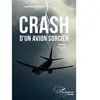 L'harmattan Crash d'un avion sorcier