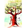 L'harmattan L'arbre de Véra : contes initiatiques Valérie Lavialle